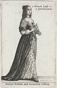 Mulier Nobilis aut Generosa Gallica / a French Lady or Gentlewoman