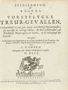 Titelpagina voor: L. van den Bos, Spicilegium of by-spel van vorstelycke treur-gevallen; deel 2 van: Het toneel der ongevallen, 1683